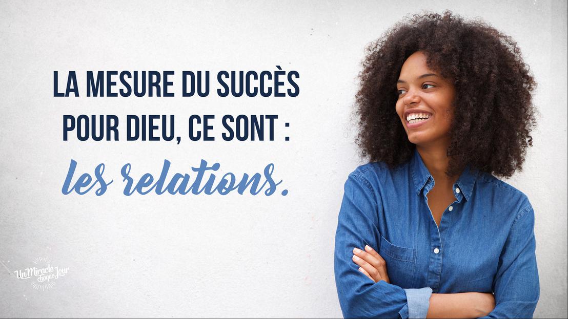 Et pour Dieu, c’est quoi le succès ? ï¿½