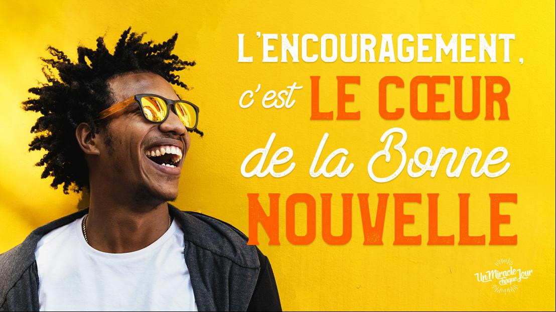 La clé, c'est… encourager ! ?