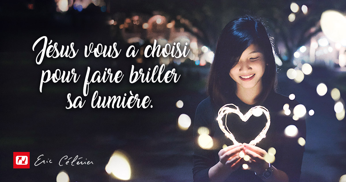 Que votre lumière brille, Mon ami(e) !