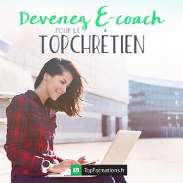 Devenez Ecoach pour le TopChrétien !
