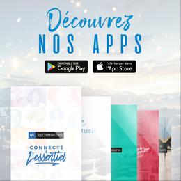 Découvrez nos Apps !