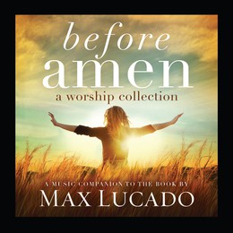 Before Amen: A worship collection