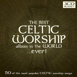 Best celtic worship album in the world ever
