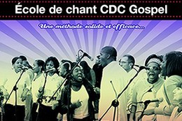 La CDC Gospel School est une école de chant dédiée au Gospel. Une méthode solide et efficace.