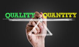 Quantité VS Qualité