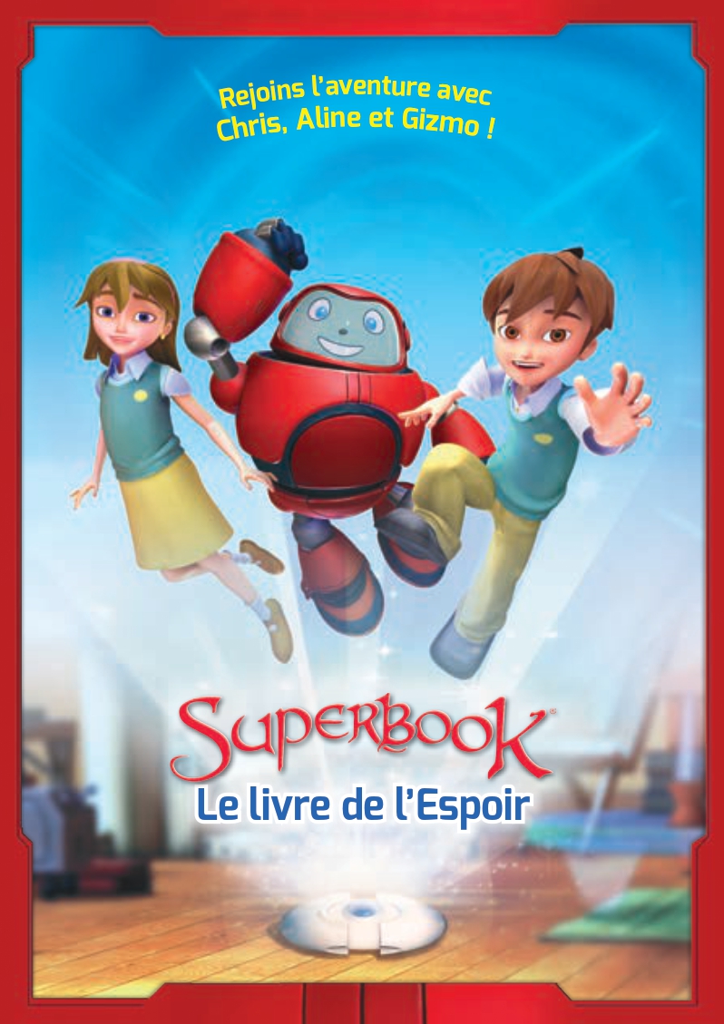 Superbook - Le livre de l'espoir