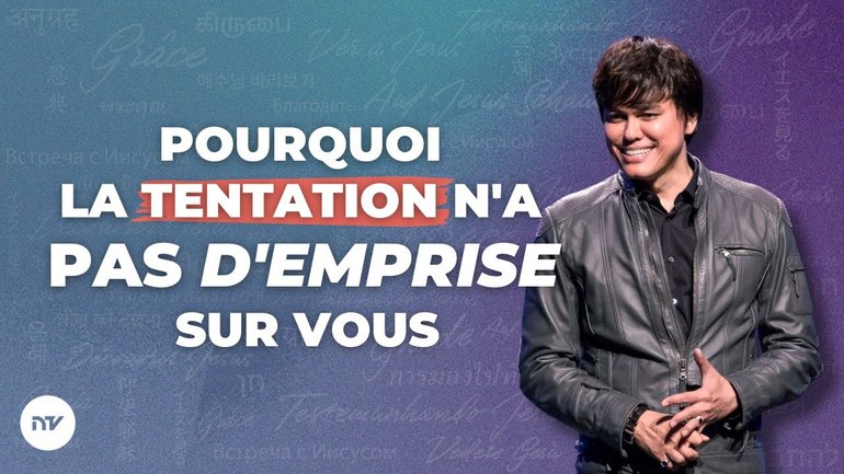 Gagner la bataille contre la tentation | Joseph Prince | New Creation TV Français