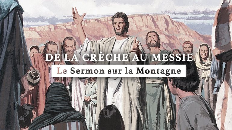 Le Sermon sur la Montagne | De la crèche au Messie | Épisode 10