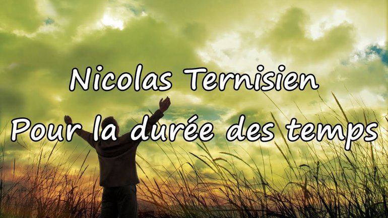 Nicolas Ternisien - Pour la durée des temps