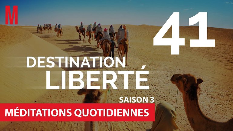 Destination Liberté (S3) Méditation 41 - Passe le message à ton voisin - Jéma Taboyan - Église M