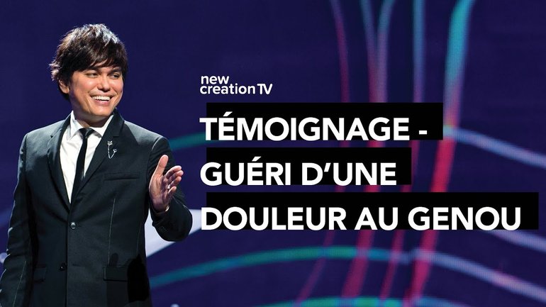 Témoignage - Guéri d'une douleur au genou | New Creation TV Français