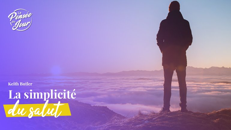 La simplicité du salut