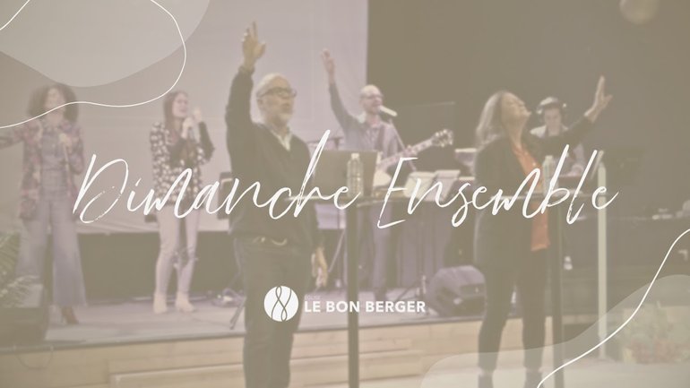 Culte du Bon Berger - 13/10/2024