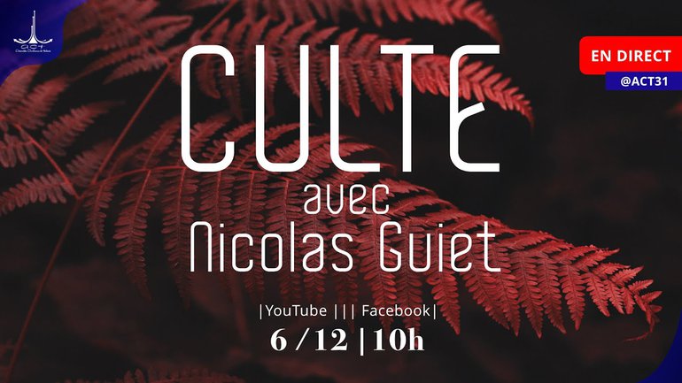 Culte en direct avec Nicolas Guiet | ACT