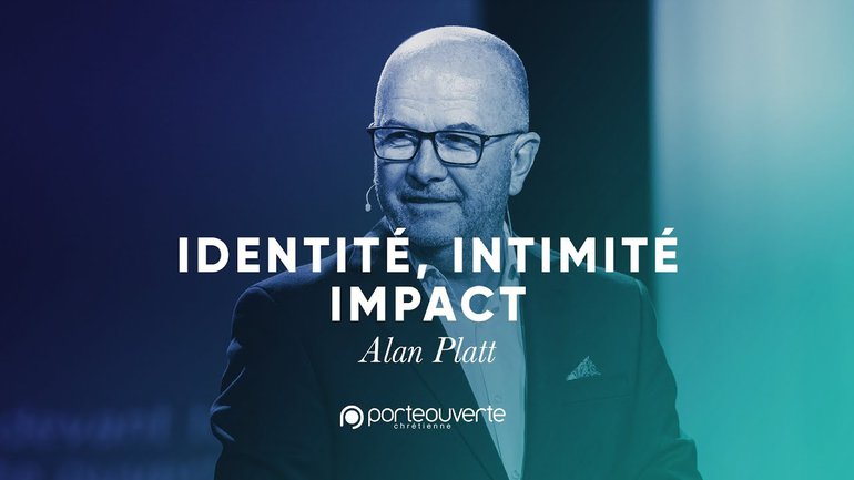 Identité, intimité, impact - Alan Platt [Culte PO 23/06/2019}