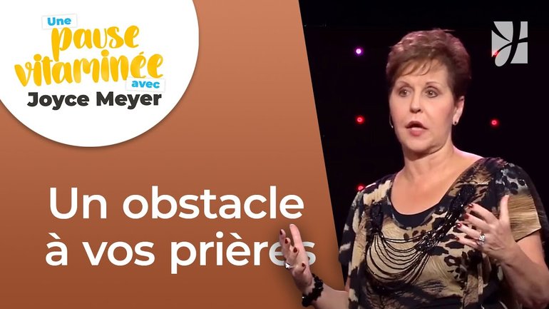 Pause vitaminée avec Joyce - Qu'est-ce qui bloque nos prières ? - Fortifié par la foi