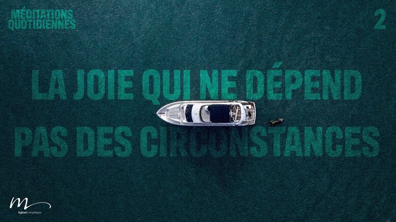 La joie qui ne dépend pas des circonstances - Contre-Courant Méditation 2 - Jérémie Chamard