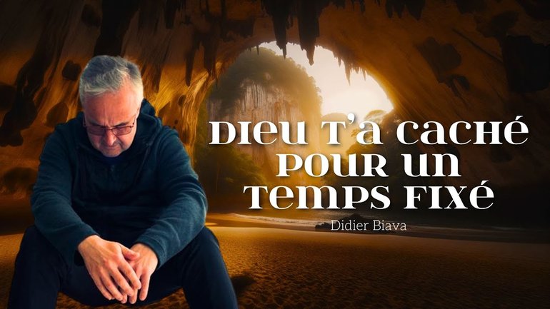Dieu t’a caché pour un temps fixé ! / Didier Biava