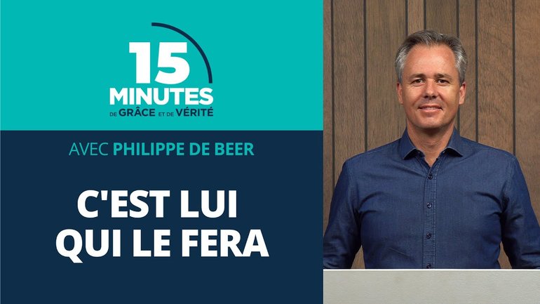 C'est lui qui le fera | Lettres aux Thessaloniciens #10 | Philippe de Beer