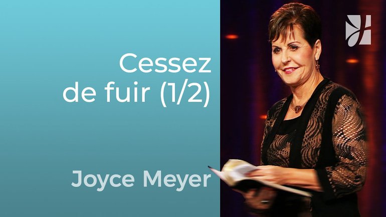 Cessez de tergiverser (1/2) - Joyce Meyer - Grandir avec Dieu