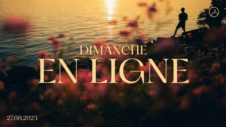 la Chapelle en ligne - Dimanche 27 Août