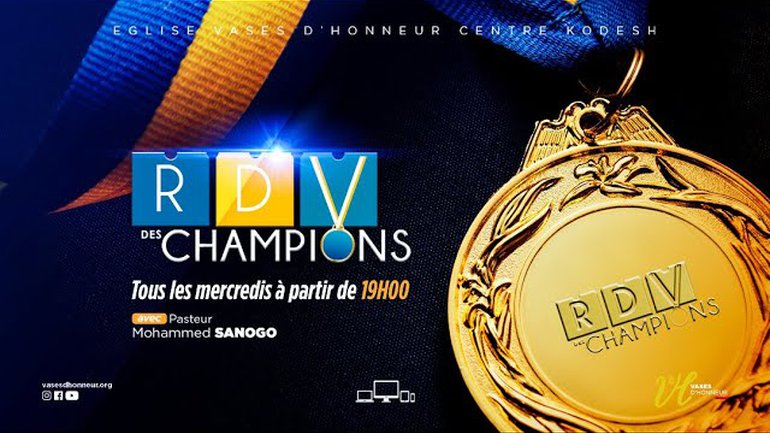RDV DES CHAMPIONS |  Pasteur Maxime BEUGRE | 24/11/2021