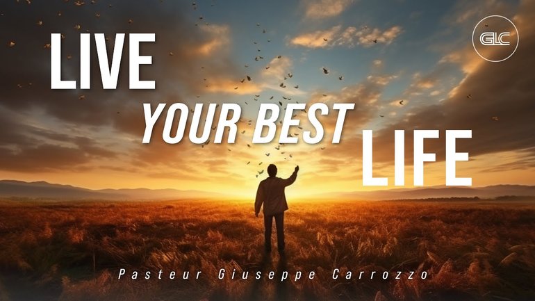 Live your best Life - Giuseppe Carrozzo | GLC Baudour 02/10/23