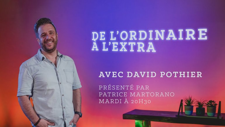 De l'Ordinaire à l'Extra - David Pothier
