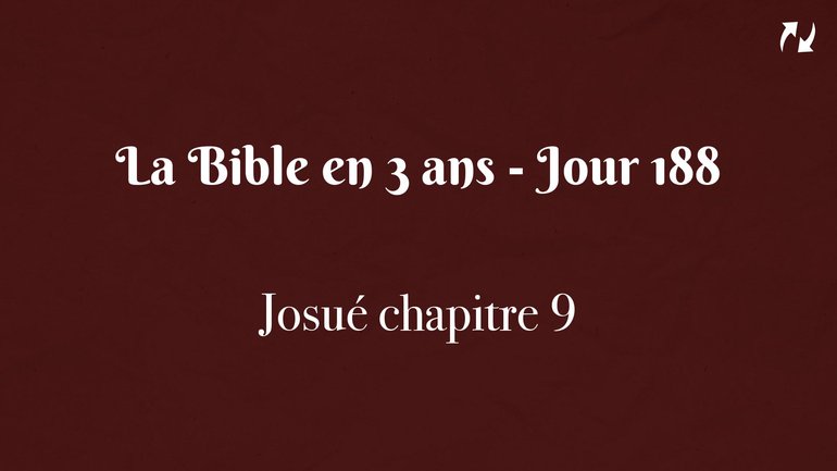 La Bible en 3 ans - Jour 188