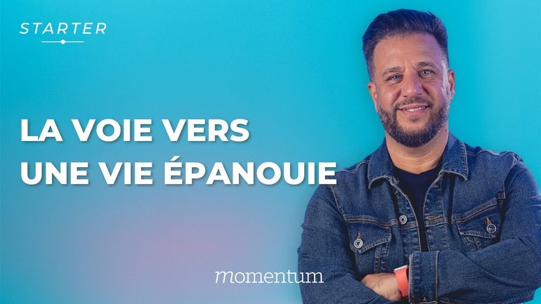 La voie vers une vie épanouie