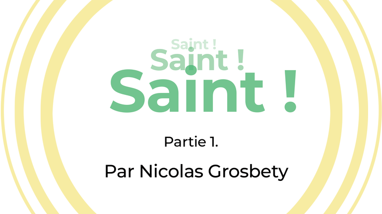Trois fois Saint, partie 1 - Culte du dimanche 19 juillet 2020
