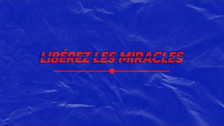  Libérez les miracles