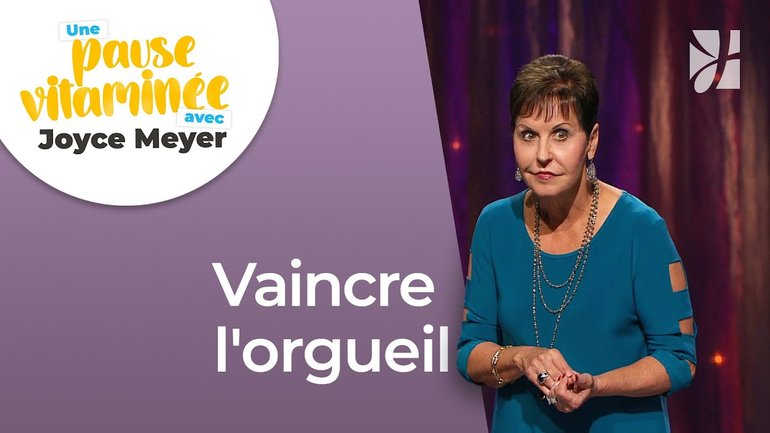 Pause vitaminée avec Joyce - Comment vaincre l'orgueil ? - Avoir des relations saines