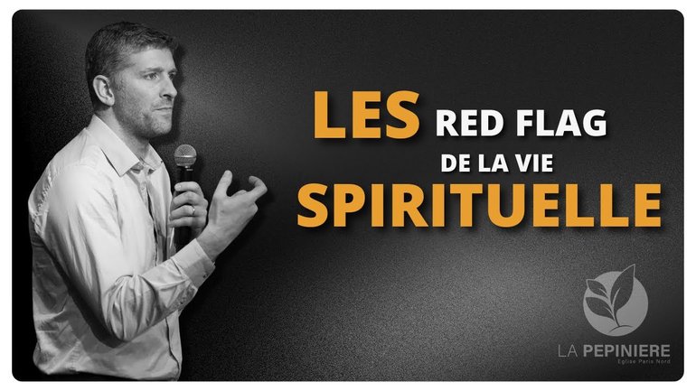 LES RED FLAG DE LA VIE SPIRITUELLE - Jérémie DUVAL