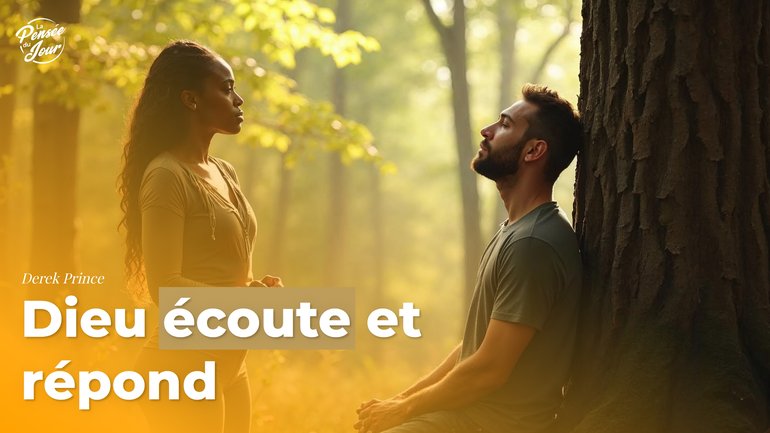 Dieu écoute et répond