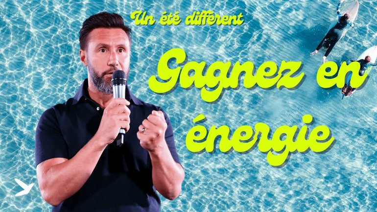 Gagnez en énergie // Un été différent - partie 4 // Salvatore Chiazza