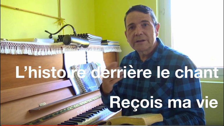 L'histoire derrière le chant: Reçois ma vie par Sylvain Freymond