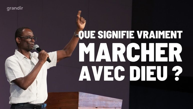QUE SIGNIFIE VRAIMENT MARCHER AVEC DIEU ? | FABIEN LARHUBARBE | 09/08/2026