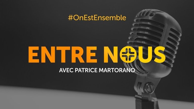"Entre Nous", LIVE avec Patrice Martorano | Jeudi 7 mai 2020