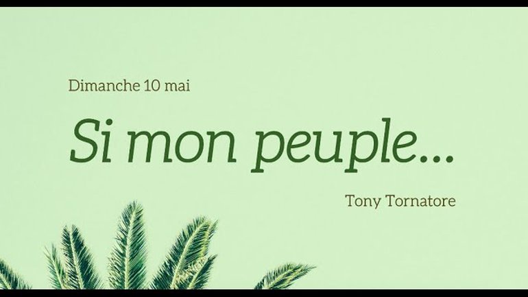 Si mon peuple... / Pasteur Tony Tornatore