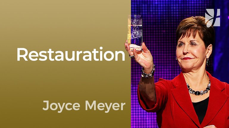 Restauration - 2mn avec Joyce Meyer - Dieu est la source de la restauration - Maîtriser mes pensées