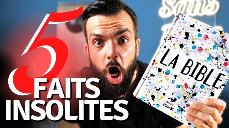 5 FAITS INSOLITES DANS LA BIBLE
