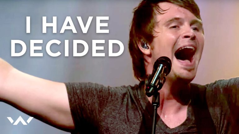 I have decided