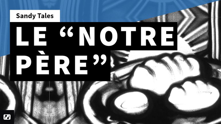 Sandy Tales - Le Notre Père