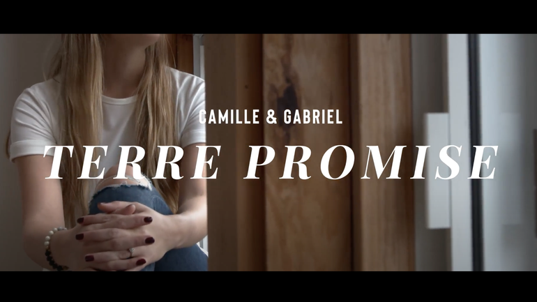 Terre Promise - Camille & Gabriel