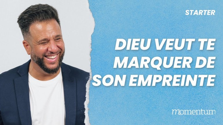 Dieu veut te marquer de son empreinte