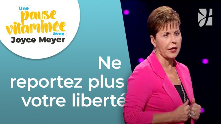 Pourquoi remettre votre délivrance à demain ?  | Pause vitaminée avec Joyce