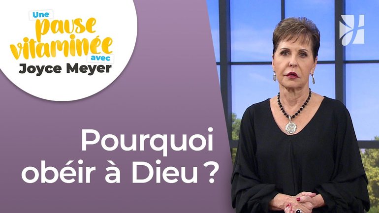 Les bénéfices de l'obéissance à Dieu - Pause vitaminée avec Joyce