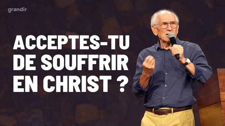 ACCEPTES-TU DE SOUFFRIR EN CHRIST ? | ROLAND LA HAUSSE | 05/07/2026