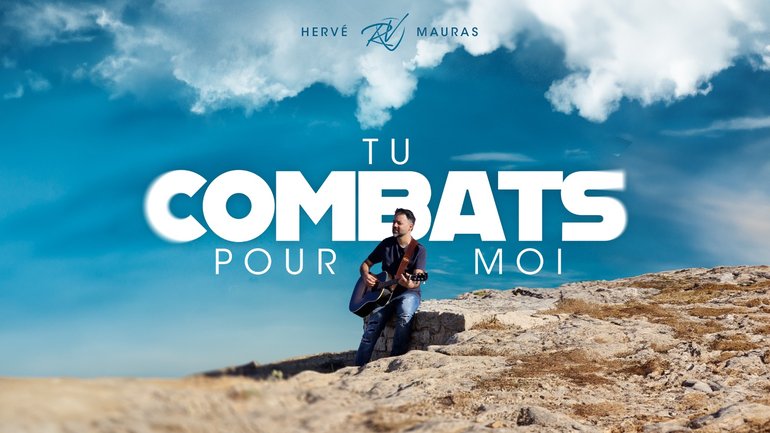TU COMBATS POUR MOI Hervé Mauras